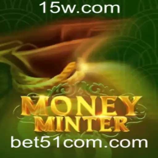 Descubra MoneyMinter: O Jogo de Apostas que Revoluciona o Mercado com bet51